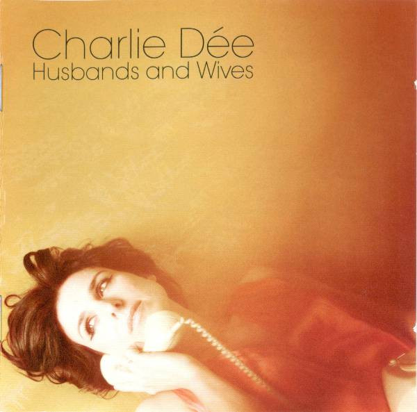 Charlie Dée — Husbands And Wives