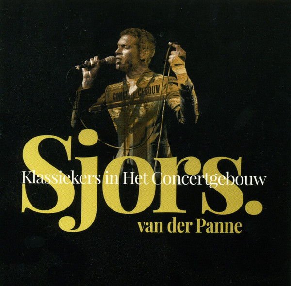Sjors Van Der Panne — Klassiekers In Het Concertgebouw
