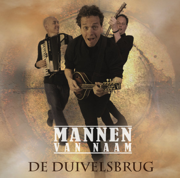 Mannen Van Naam — De Duivelsbrug