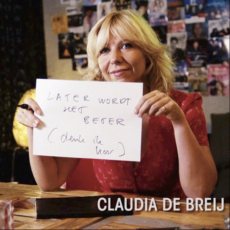 Claudia de Breij — Later wordt het beter (denk ik hoor)