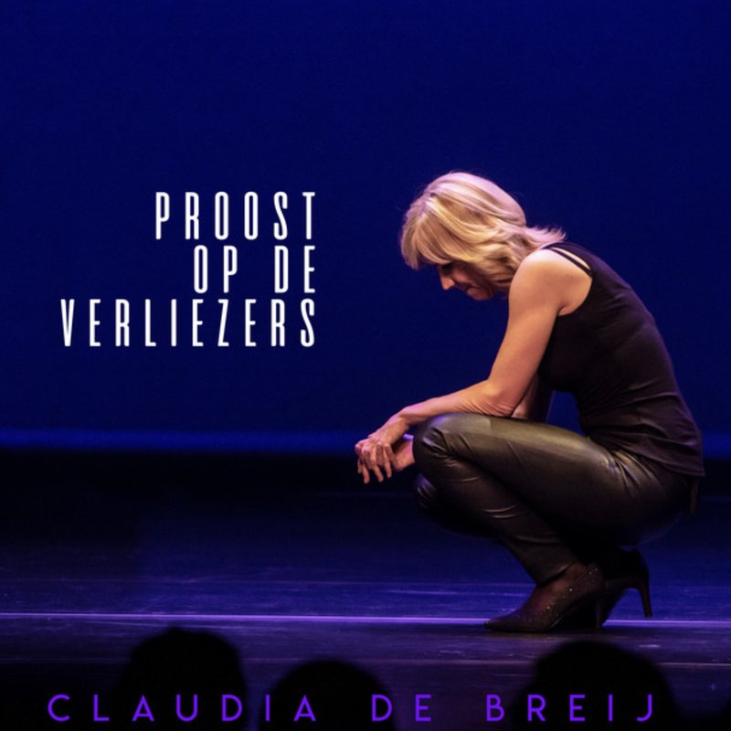 Claudia de Breij — Proost op de verliezers