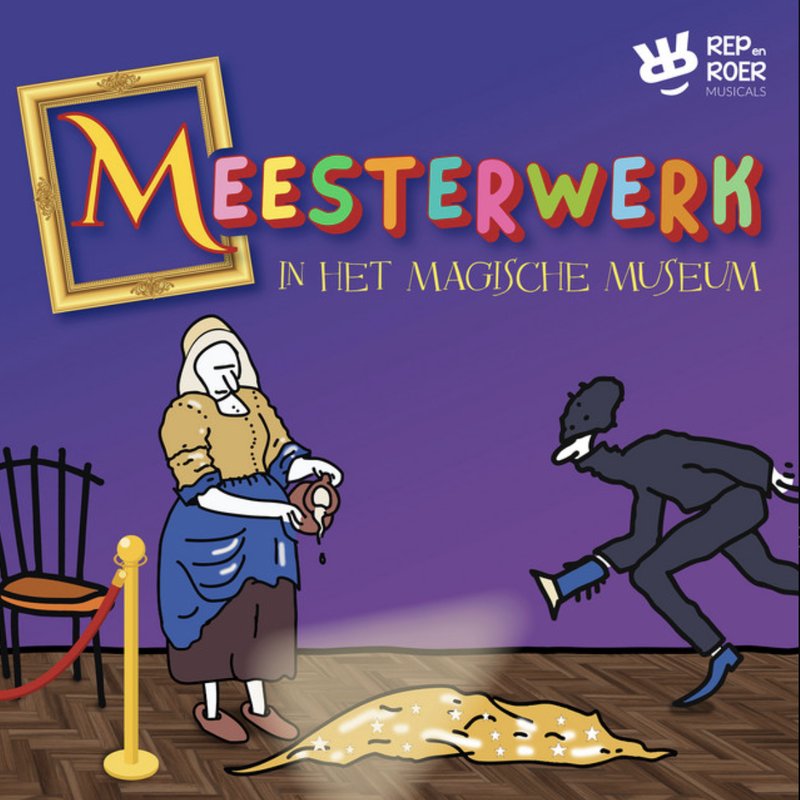 Rep en Roer — Meesterwerk in het Magische Museum