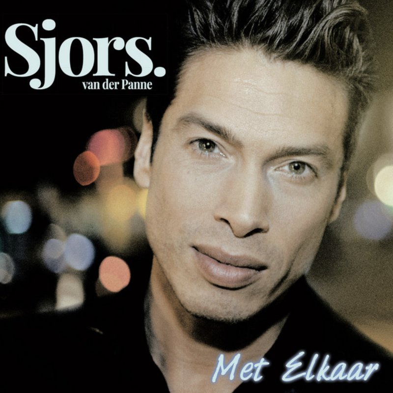 Sjors van der Panne — Met Elkaar