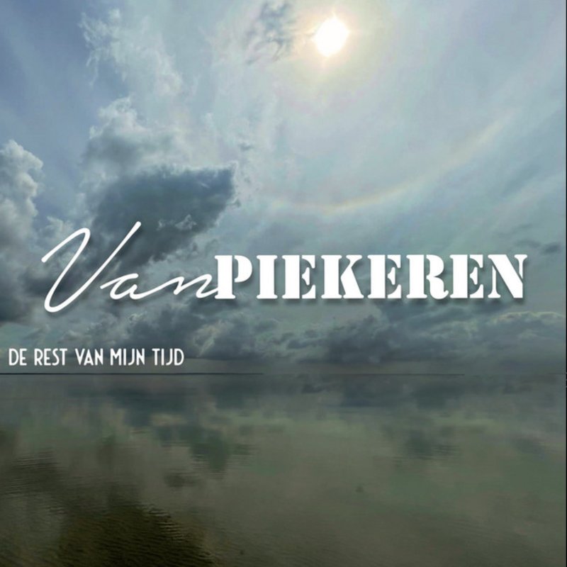 Van Piekeren — De Rest van Mijn Tijd